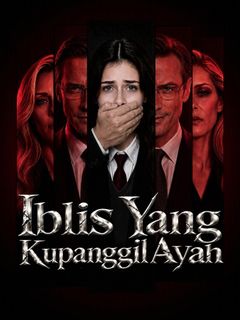 Iblis Yang Kupanggil Ayah
