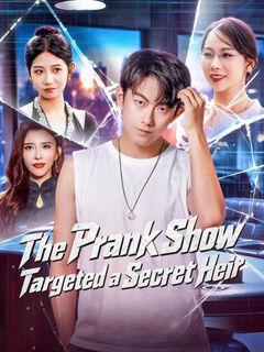 The Prank Show Targeted a Secret Heir