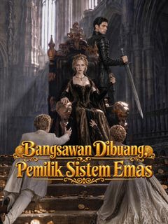 Bangsawan Dibuang, Pemilik Sistem Emas