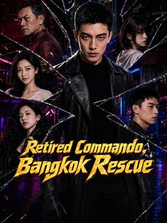 Retired Commando, Bangkok Rescue