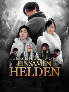 Legende vom einsamen Helden