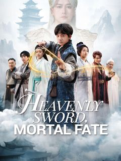 Heavenly Sword, Mortal Fate