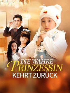 Die wahre Prinzessin kehrt zurück