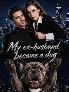 My ex-husband became a dog