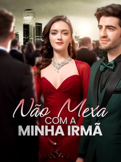 Não Mexa com a Minha Irmã