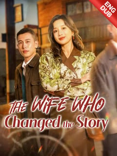 The Wife Who Changed the Story