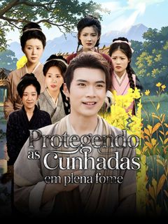 Protegendo as Cunhadas em Plena Fome