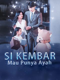 Si Kembar Mau Punya Ayah