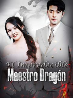 El Impredecible Maestro Dragón