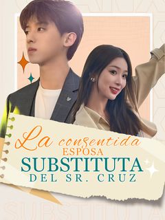 La consentida esposa substituta del Sr. Cruz