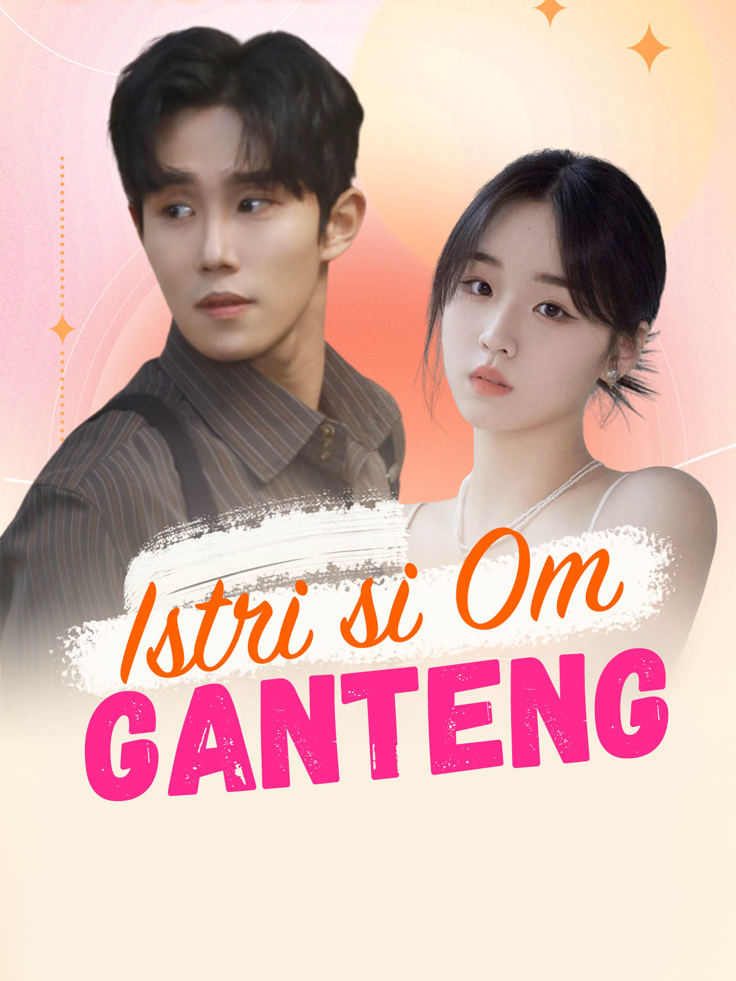 Istri si Om Ganteng