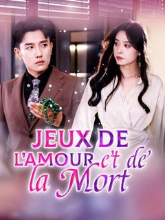 Jeux de l’Amour et de la Mort