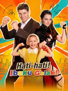 Hati-hati! Ibuku Galak!