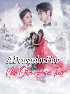 A Deusa dos Fios Não Olha Para Trás