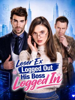 Loser Ex Logged Out His Boss Logged In