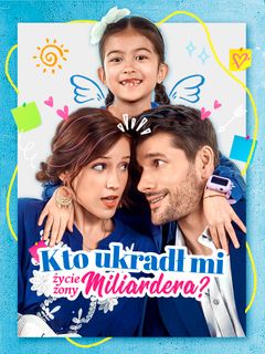 Kto ukradł mi życie żony miliardera?