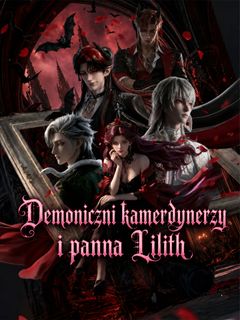 Demoniczni kamerdynerzy i panna Lilith