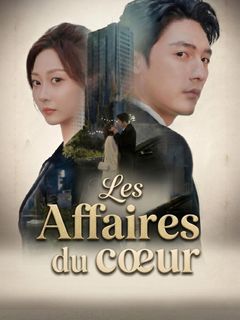 Les Affaires du cœur