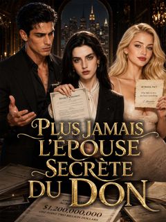 Plus jamais l'épouse secrète du Don