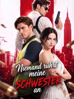 Niemand rührt meine Schwester an