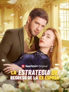 La estrategia de regreso de la ex esposa
