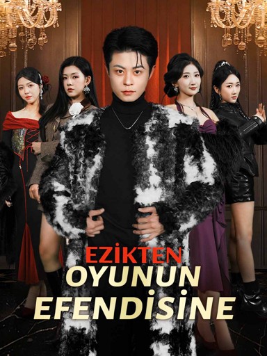 EZİKTEN ：OYUNUN EFENDİSİNE