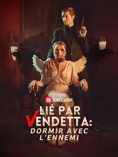 Lié par Vendetta: dormir avec l'ennemi