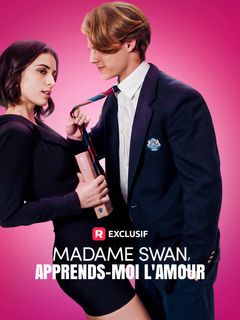 Madame Swan, Apprends-moi l'Amour