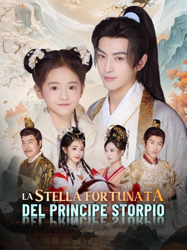 La stella fortunata del principe storpio