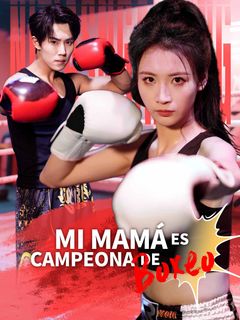 Mi mamá es campeona de boxeo