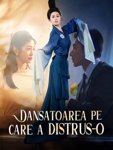 Dansatoarea pe care a distrus-o