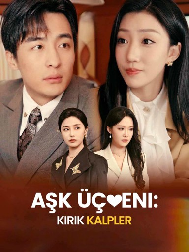 Aşk Üçgeni: Kırık Kalpler