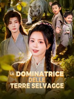 La dominatrice delle terre selvagge