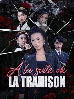 À la suite de la trahison