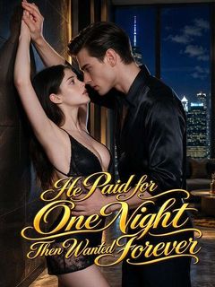 He Paid for One Night, Then Wanted Forever