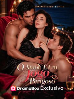 O Amor é um Jogo Perigoso