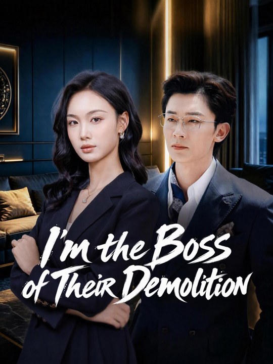 I’m the Boss of Their Demolition