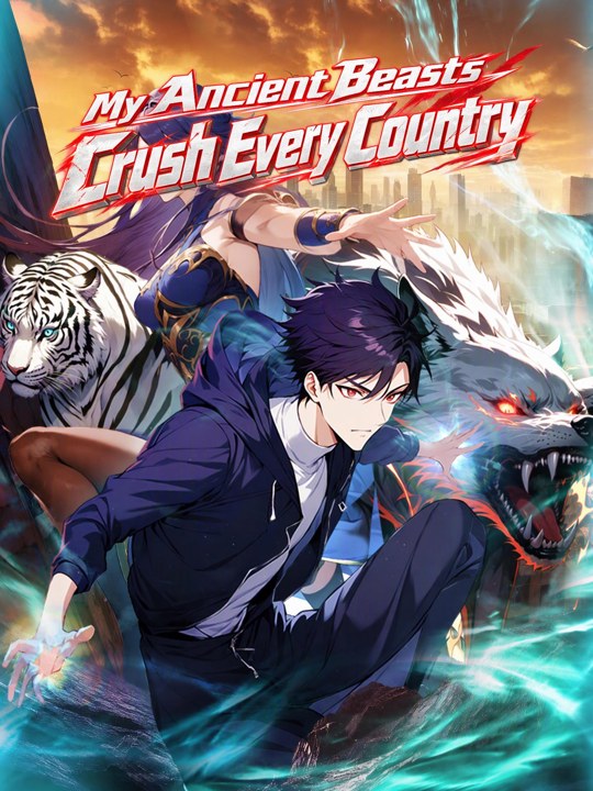 My Ancient Beasts Crush Every Country