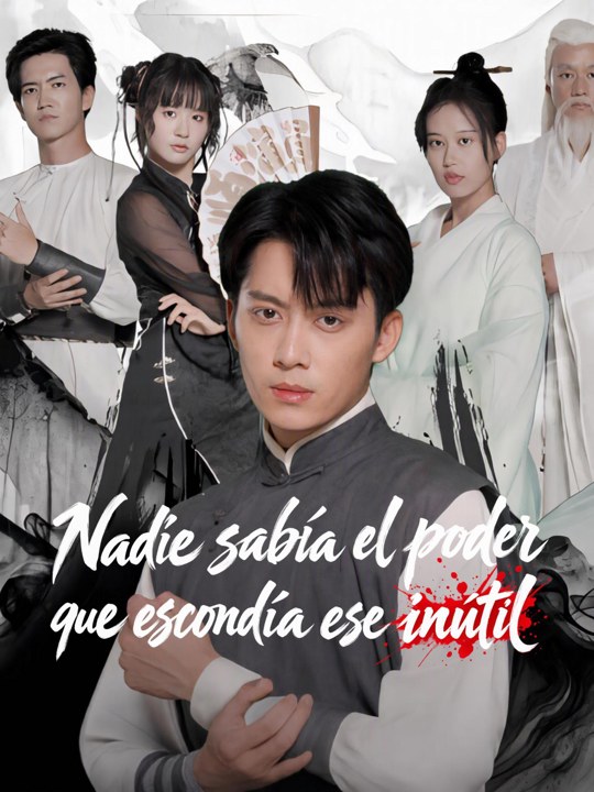 Nadie sabía el poder que escondía ese inútil