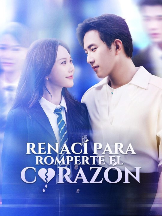 Renací para romperte el corazón