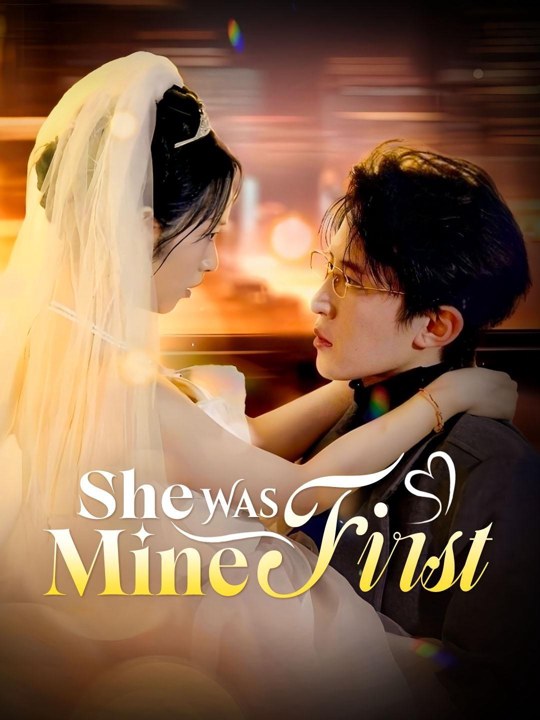 She Was Mine First