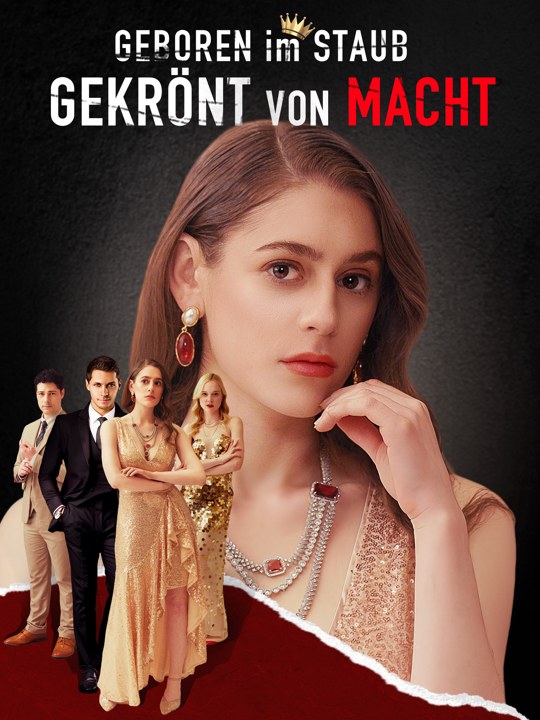 Geboren im Staub, gekrönt von Macht