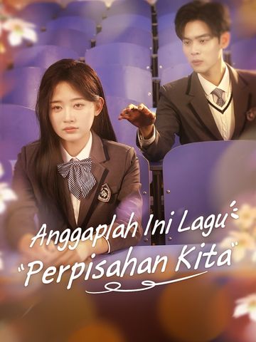 Anggaplah Ini Lagu Perpisahan Kita