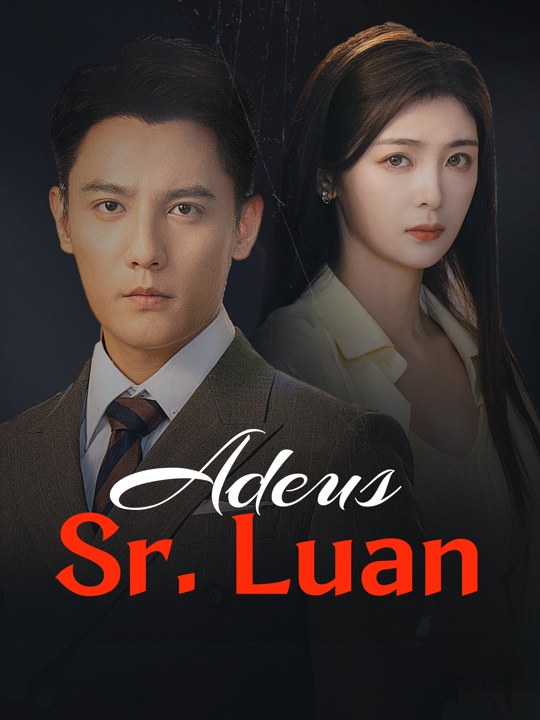 Adeus, Sr. Luan