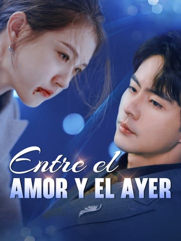 Entre el amor y el ayer