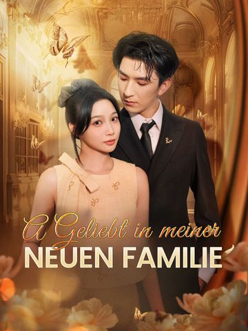 Geliebt in meiner neuen Familie