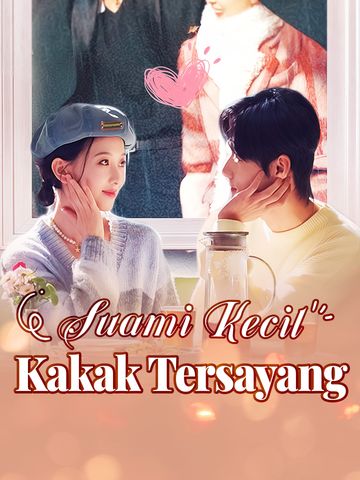 Suami Kecil Kakak Tersayang