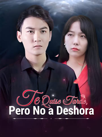 Te Quise Tarde, Pero No a Deshora