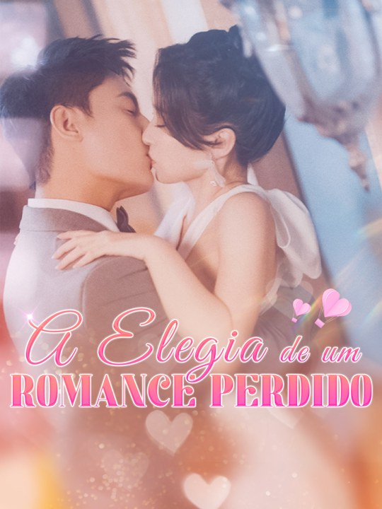 A Elegia de um Romance Perdido