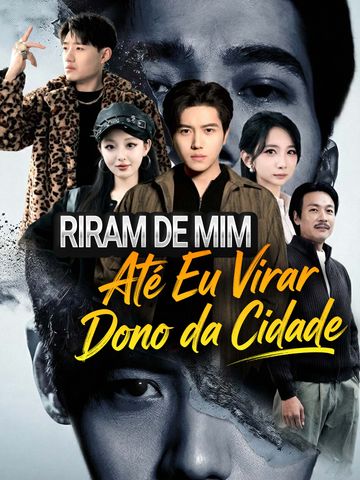 Riram de Mim Até Eu Virar Dono da Cidade